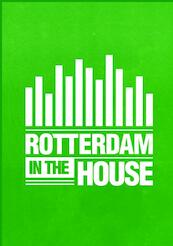 Rotterdam in the house - Ronald Tukker (ISBN 9789402134339)
