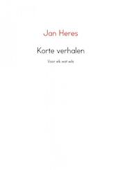 Korte verhalen - Jan Heres (ISBN 9789462542501)