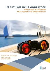 Praktijkgericht onderzoek - Mandy van der Velde, Paul Jansen, Josje Dikkers (ISBN 9789491743238)