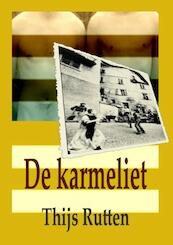 De Karmeliet - Thijs Rutten (ISBN 9789402135220)