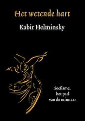 Het wetende hart - Kabir Helminsky (ISBN 9789076681221)