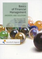 The Basics of financial management-answers and solutions - Rien Brouwers, Wim Koetzier, Olaf Leppink (ISBN 9789001839468)