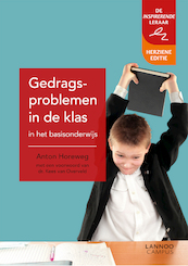 Gedragsproblemen in de klas in het basisonderwijs - Anton Horeweg (ISBN 9789401432184)