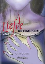 Liefde ontmaskert - Goedele Vercnocke (ISBN 9789492179159)
