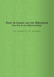 Door de bomen van het Bijbelwoud - Rik Wisselink, Jan-Willem Dijkshoorn (ISBN 9789402139457)