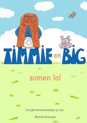 Timmie en Big - Miranda Rebergen (ISBN 9789402135336)