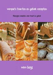 Wimpie's taarten en gebak recepten - Wim Beijl (ISBN 9789463188463)