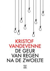 De geur van regen na de zwoelte - Kristof Vandevenne (ISBN 9789402140125)