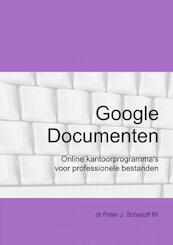 Google documenten - Peter J. Scharpff (ISBN 9789402142693)