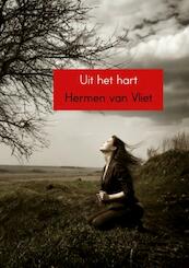 Uit het hart - Hermen van Vliet (ISBN 9789402145649)