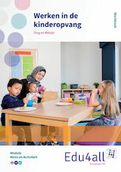 Werken in de kinderopvang - Ingrid Koops (ISBN 9789037223736)