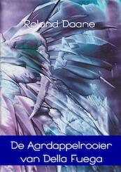 De Aardappelrooier van Della Fuega - Roland Daane (ISBN 9789402149302)