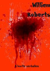 5 korte verhalen - William Roberts (ISBN 9789402152883)