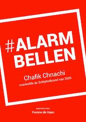 #Alarmbellen - Chafik Chnachi, Yvonne de Haan (ISBN 9789079859320)