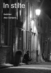 In stilte - Alex Gentjens (ISBN 9789402156973)
