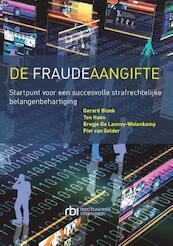 De fraudeaangifte - Gerard Blonk, Ton Haen, Bregje De Lannoy-Walenkamp, Piet Van Gelder (ISBN 9789035249486)