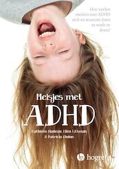 Meisjes en meiden met ADHD - Kathleen Nadeau, Ellen Littman, Patricia Quinn (ISBN 9789492297136)