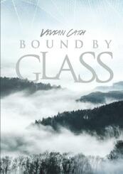 Bound by glass - Vivian Cath (ISBN 9789402159189)