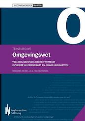 Wetteksten Omgevingswet - Jan van den Broek (ISBN 9789491930874)
