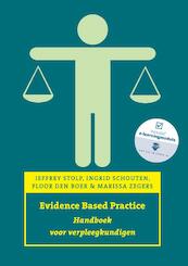 Evidence based practice, ec editie - Jeffrey Stolp, Ingrid Schouten, Floor den Boer, Mariska Zegers (ISBN 9789043035736)