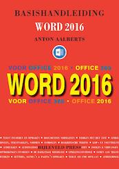 Basishandleiding Word 2016 - Anton Aalberts (ISBN 9789055482573)