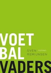 Voetbalvaders - Sven Remijnsen (ISBN 9789067971423)