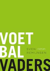 Voetbalvaders - Sven Remijnsen (ISBN 9789067973304)