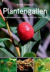 Plantengallen - Arnold Grosscurt (ISBN 9789050116039)