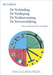 Bundel: De verbinding - de verdieping - de verduurzaming - de verwezenlijking - Jo van Engelen, Hans van Bommel (ISBN 9789059409545)