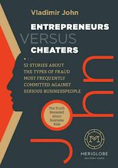 Entrepreneurs Versus Cheaters - Vladimir John (ISBN 9789463425902)