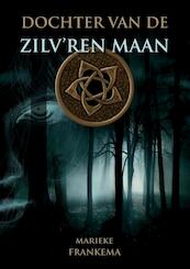 Dochter van de Zilv'ren Maan - Marieke Frankema (ISBN 9789492337092)