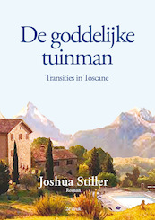 De goddelijke tuinman - Joshua Stiller (ISBN 9789072475541)