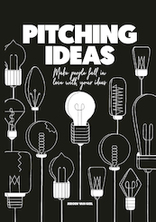 Pitching Ideas - Jeroen van Geel (ISBN 9789063694869)
