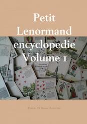 Petit Lenormand encyclopedie Volume 1 - Diseur de Bonne Aventure (ISBN 9789402162882)