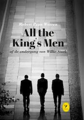 All the King's Men of de ondergang van Willie Stark - Robert Penn Warren (ISBN 9789045340210)