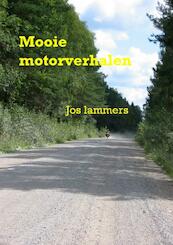 Mooie motorverhalen - Jos Lammers (ISBN 9789402169881)