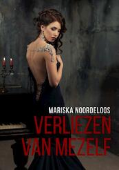 Verliezen van mezelf - Mariska Noordeloos (ISBN 9789463452205)