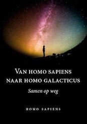 Van homo sapiens naar homo galacticus - Homo Sapiens (ISBN 9789460082993)