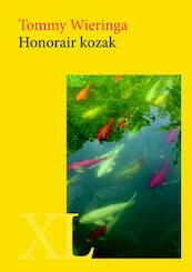 Honorair kozak - Tommy Wieringa (ISBN 9789046312223)