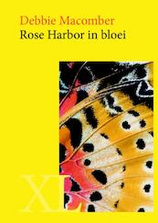 Rose Harbor in bloei - Debbie Macomber (ISBN 9789046310489)