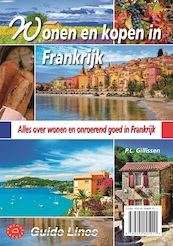 Wonen en kopen in Frankrijk - Peter Gillissen (ISBN 9789492895011)