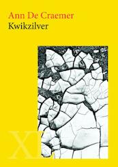 Kwikzilver - Ann De Craemer (ISBN 9789046311042)