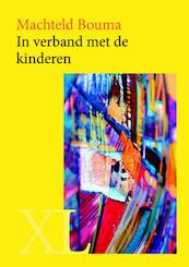 In verband met de kinderen - Machteld Bouma (ISBN 9789046310595)