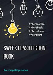 Sweek Flash Fiction Book - (ISBN 9789463679343)