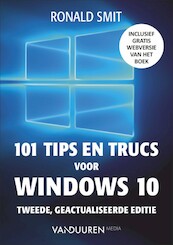101 tips en trucs voor windows 10, 2e editie - Ronald Smit (ISBN 9789463560276)