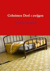 Geheimen Deel 1 zwijgen - Willem Bomhof (ISBN 9789463679442)