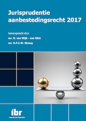 Jurisprudentie aanbestedingsrecht 2017 - (ISBN 9789463150330)
