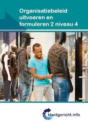 Organisatiebeleid uitvoeren en formuleren 2 - F. de Esch, R. van Midde, A. van Santen (ISBN 9789037243949)