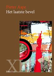 Het laatste bevel - Pieter Aspe (ISBN 9789046309889)