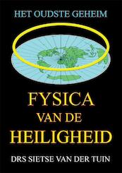 Fysica van de Heiligheid - Sietse van der Tuin (ISBN 9789048407538)